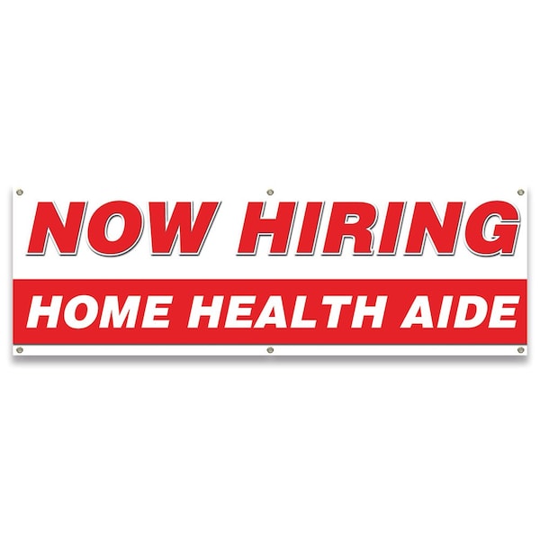 Now Hiring Home Health Aide Banner Apply Inside Accepting Application Single Sided